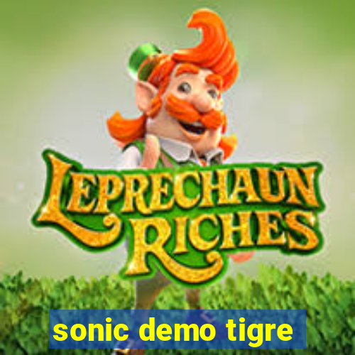 sonic demo tigre